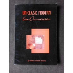 UN CLASIC MODERN ION DUMITRESCU, EDITIE CRITICA DE COSTIN TUCHILA
