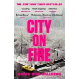 City on Fire - Garthrisk Hallberg