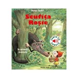 Scufita rosie - carte cu sunete - Casa