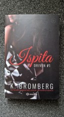 ISPITA. DRIVEN # - K. Bromberg