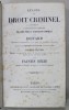 LECONS DE DROIT CRIMINEL ..L &#039;EXPLICATION COMPLETE DES CODES PENAL ET D &#039;INSTRUCTION CRIMINELLE par BOITRAD , 1872