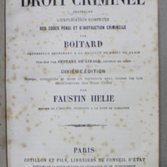 LECONS DE DROIT CRIMINEL ..L 'EXPLICATION COMPLETE DES CODES PENAL ET D 'INSTRUCTION CRIMINELLE par BOITRAD , 1872