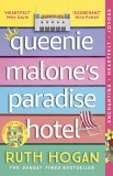 Queenie Malone&#039;s Paradise Hotel | Ruth Hogan, 2020, Hodder &amp; Stoughton General Division