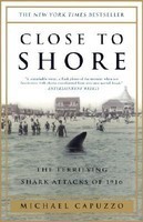 Close to Shore: The Terrifying Shark Attacks of 1916