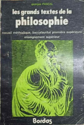 LES GRANDS TEXTES DE LA PHILOSOPHIE-GEORGES PASCAL-224497 foto