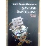 Aurel Sergiu Marinescu - Nastase sapte case (Editia: 2012)