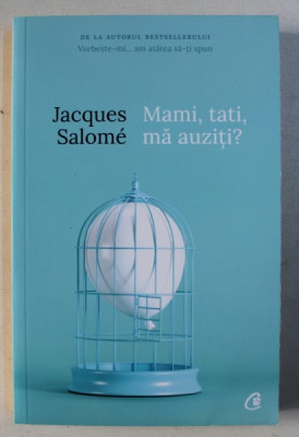 MAMI , TATI , MA AUZITI ? de JACQUES SALOME , 2018 foto