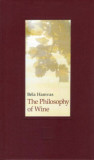 The Philosophy of Wine - Hamvas B&eacute;la