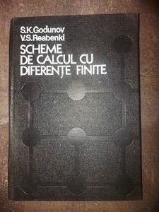 Scheme de calcul cu diferente finite- S. K. Godunov, V. S. Reabenki foto