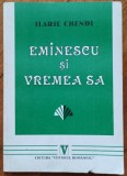 Eminescu si vremea sa - Ilarie Chendi