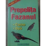 PREPELITA, FAZANUL. CARNE, OUA-ADRIAN ALEXANDRU-259712