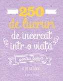 Cumpara ieftin 250 de lucruri de &icirc;ncercat &icirc;ntr-o viață - pentru bunici - Paperback brosat - Elise De Rijck - Litera