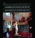 GLIMPSES OF ITALIAN MUSEUMS FROM THE 1983 ITALIAN TELEPHONE DIRECTORIES-COLECTIV-347260