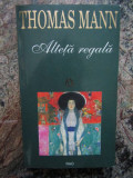 ALTETA REGALA-THOMAS MANN