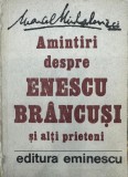 Marcel Mihalovici, Amintiri despre Enescu şi Br&acirc;ncuşi