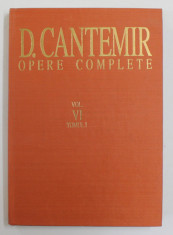 DIMITRIE CANTEMIR , OPERE COMPLETE , VOLUMUL VI , TOMUL I , VITA CONSTANTINI CANTEMYRII , COGNOMENO SENIS , MOLDAVIAE PRINCIPIS , 1996