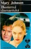 Blestemul diamantului - Mary Johnson, roman strain, editie veche 1995, stare buna, 265 pagini, Alcris