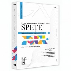 Spete pentru admiterea la INM magistratura. Drept penal si drept procesual penal 2022. Editia a II-a, revazuta si adaugita - Luminita Cristiu-Ninu, Ca