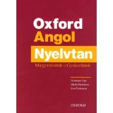 Oxford Angol Nyelvtan - Magyar&aacute;zatok - Gyakorlatok - Coe