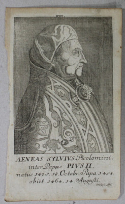 AENEAS SYLVIVS PICOLOMINI INTER PAPAS PIVUS II ...GRAVURA , A DOUA JUMATATE A SEC. XVIII foto