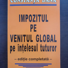 IMPOZITUL PE VENITUL GLOBAL PE INTELESUL TUTUROR - Constanta Dana