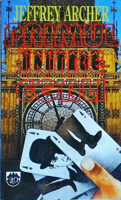 Jeffrey Archer - Primul intre egali