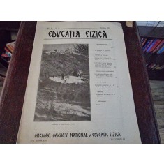 Revista Educatia Fizica anul IX numarul 11 - noiembrie 1931