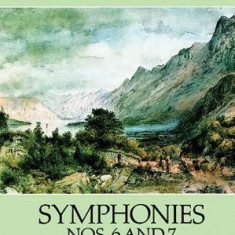 Symphonies Nos. 6 and 7 in Full Score