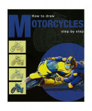 How to Draw Motorcycles - Paperback brosat - Colectiv - Frechmann Kolon