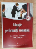 Educatie si performanta economica- Gabriel Mursa, Ion Ignat