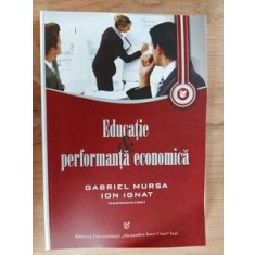 Educatie si performanta economica- Gabriel Mursa, Ion Ignat