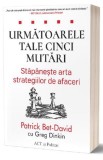 Urmatoarele tale cinci mutari, ACT si Politon