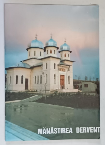 MANASTIREA DERVENT , 2000