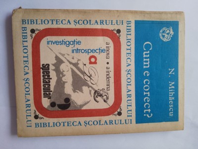 N.Mihaescu-cum e corect foto