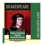 Viața și moartea regelui Richard al III-lea (ediția a II-a) - Paperback - William Shakespeare - Paralela 45