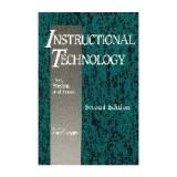 Instructional Technology - Carte Straina in Engleza despre Tehnologie Educationala