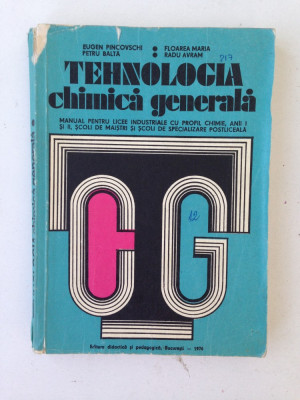Tehnologia chimica generala/manual/colectiv/1976 foto