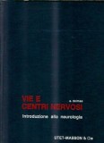 Cumpara ieftin Carte Vie e centri nervosi - A. Delmas, 1971, UTET, Psihologie, Filosofie, Editie Veche, Stare Buna
