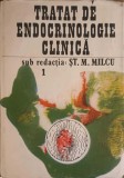 Tratat Endocrinologie Clinica Vol. 1, St.M. Milcu, Editura Academiei Romane, 1992, 742 pagini, hardcover