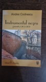 Instrumentul negru. Poezii 1965-1968 - Andrei Codrescu