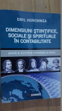 Dimensiuni stiintifice, sociale si spirituale in contabilitate- Emil Horomnea