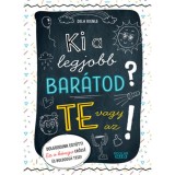 Ki a legjobb bar&aacute;tod? Te vagy az! - Dela Kienle