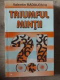Triumful mintii- Valentin Radulescu