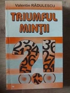 Triumful mintii- Valentin Radulescu