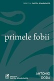 primele fobii - Antonio Doda - Editura Cartea Romaneasca