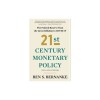 21st Century Monetary Policy: The Federal Reserve from the Great Inflation to Covid-19