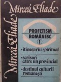 PROFETISM ROMANESC VOL.1-MIRCEA ELIADE-263107