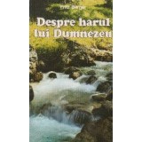 Despre harul lui Dumnezeu