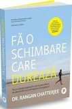 Fă o schimbare care durează - Paperback brosat - Dr. Rangan Chatterjee - Publica