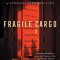 Fragile Cargo: The World War II Race to Save the Treasures of China&#039;s Forbidden City